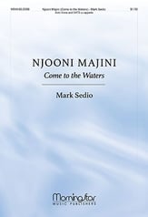 Njooni Majini (Come to the Waters) SATB choral sheet music cover